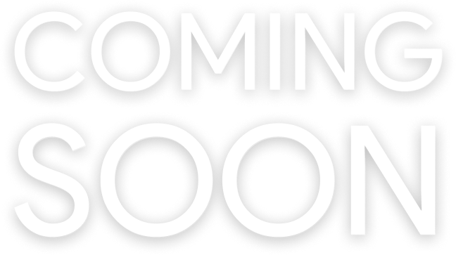 coming soon